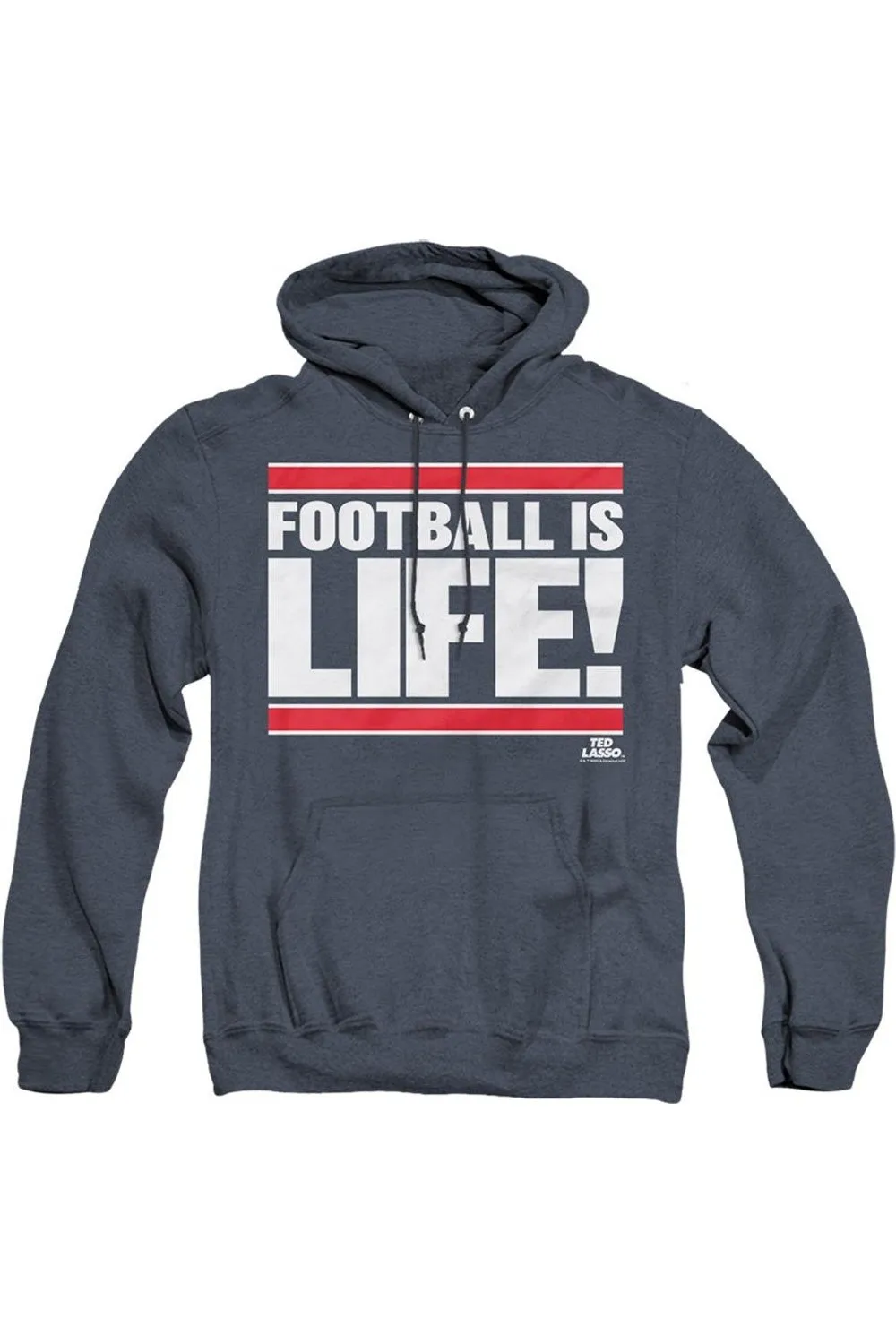 Ted Lasso Football Is Life Adult Heather Hoodie / Hooded Sweatshirt